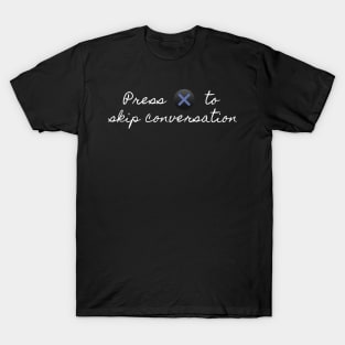 Gaming D-Pad X Button Press X to Skip Conversation T-Shirt